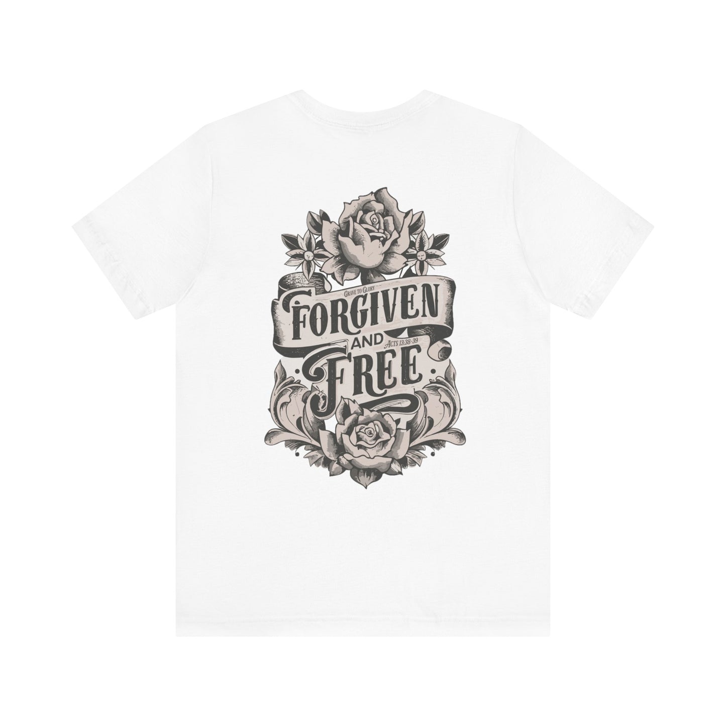 Forgiven and Free Tee